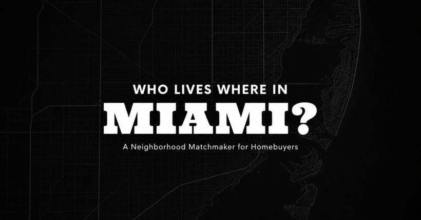 Who Lives Where in Miami? A Neighborhood Matchmaker for Homebuyers